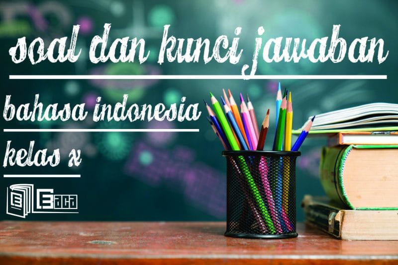 Bank Soal Bahasa Indonesia P001
