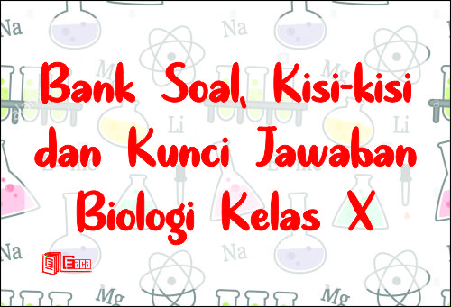 Bank Soal Biologi SMA Kelas X P001