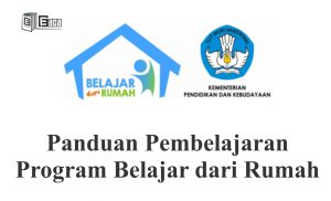 Panduan Pembelajaran Program Belajar dari Rumah