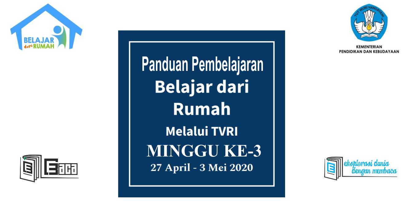 Panduan Pembelajaran Program Belajar dari Rumah Minggu Ke-3