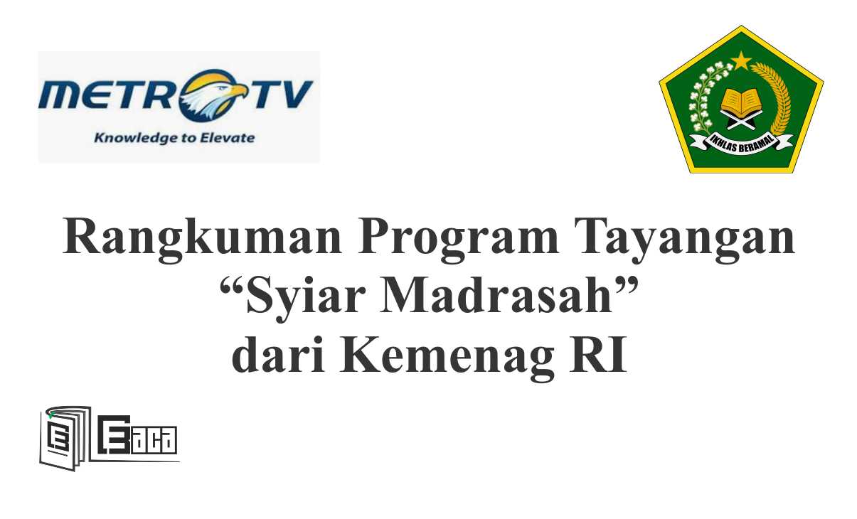 Rangkuman Program Tayangan Syiar Madrasah Hari Ini