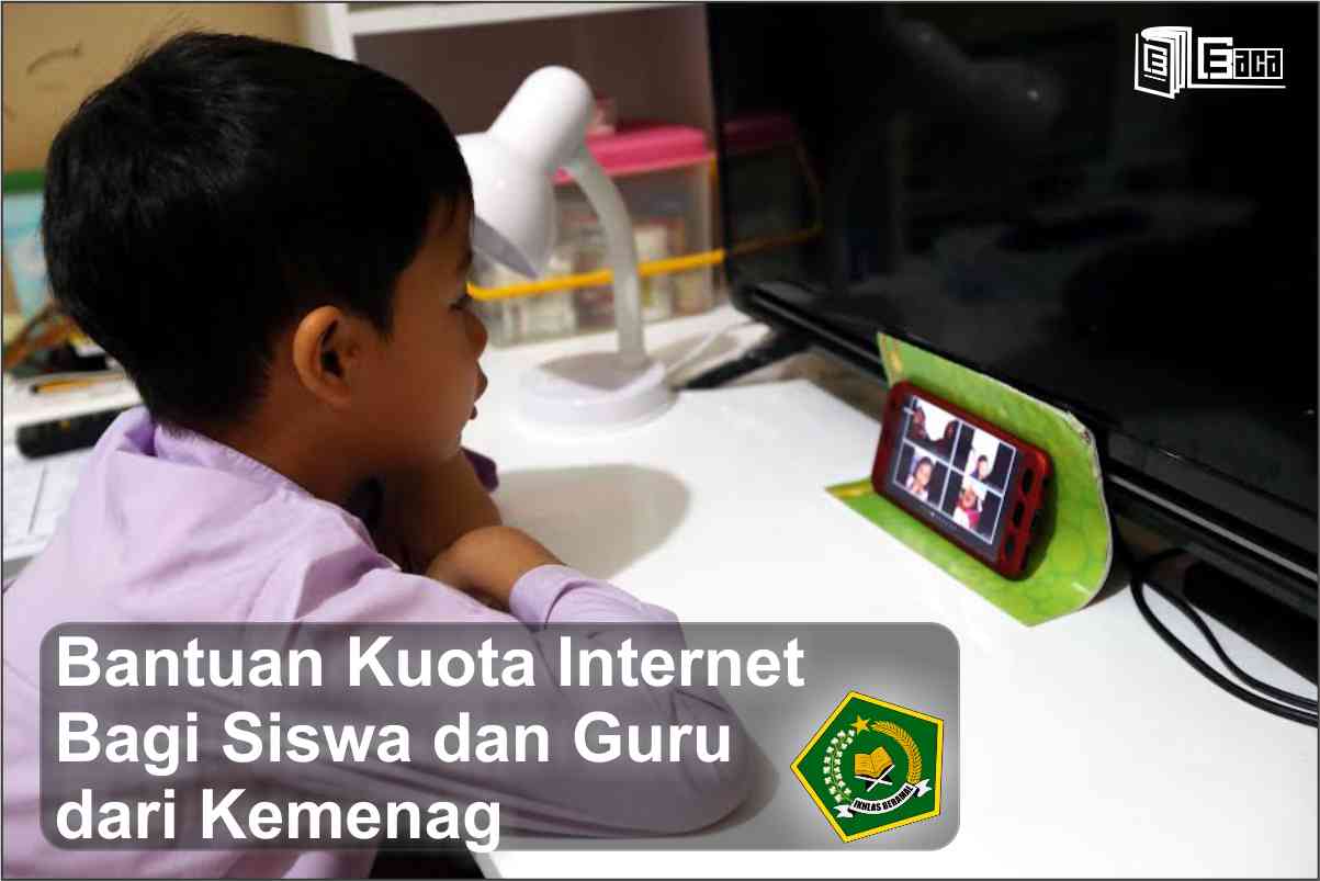 Kemenag Berikan Bantuan Kuota Internet Untuk Siswa dan Guru