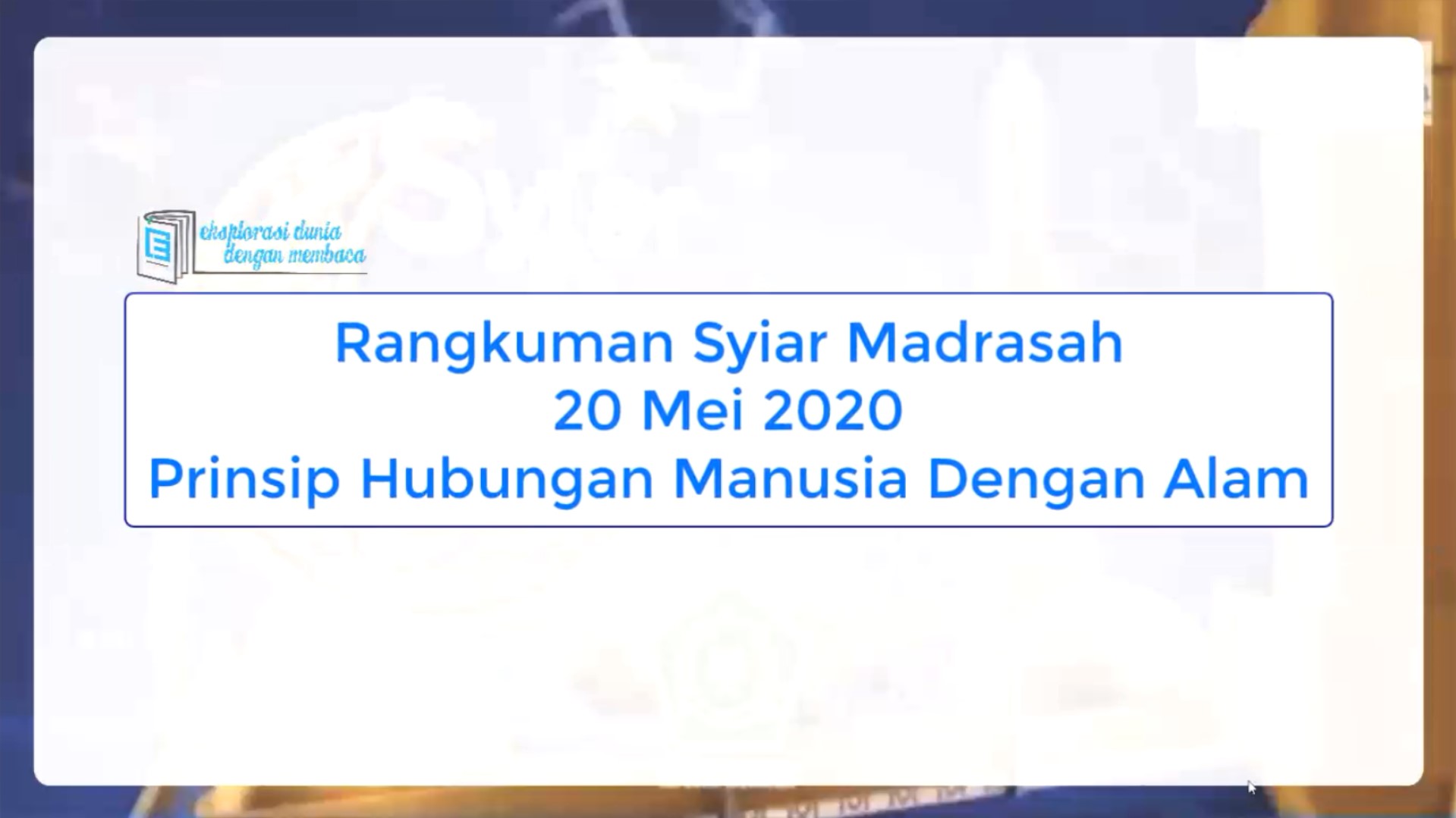 Rangkuman Syiar Madrasah - Hubungan Manusia Dengan Alam