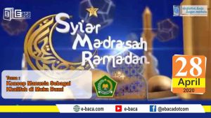 Syiar Madrasah - Konsep Manusia Sebagai Khalifah
