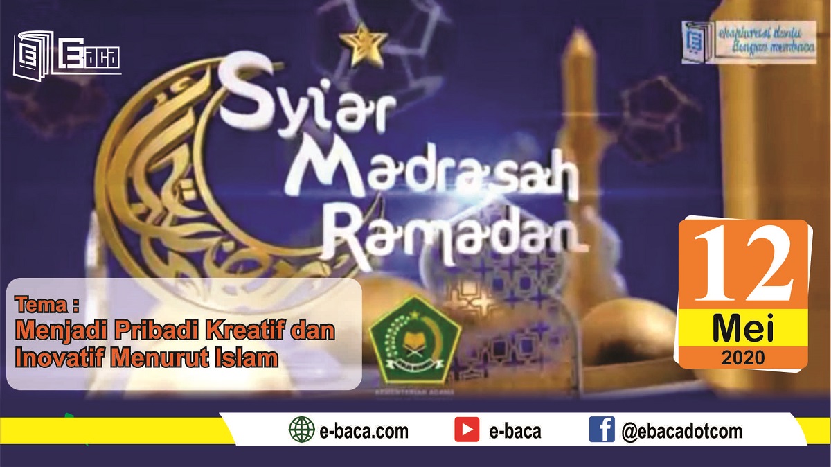 Syiar Madrasah - Menjadi Pribadi Kreatif dan Inovatif