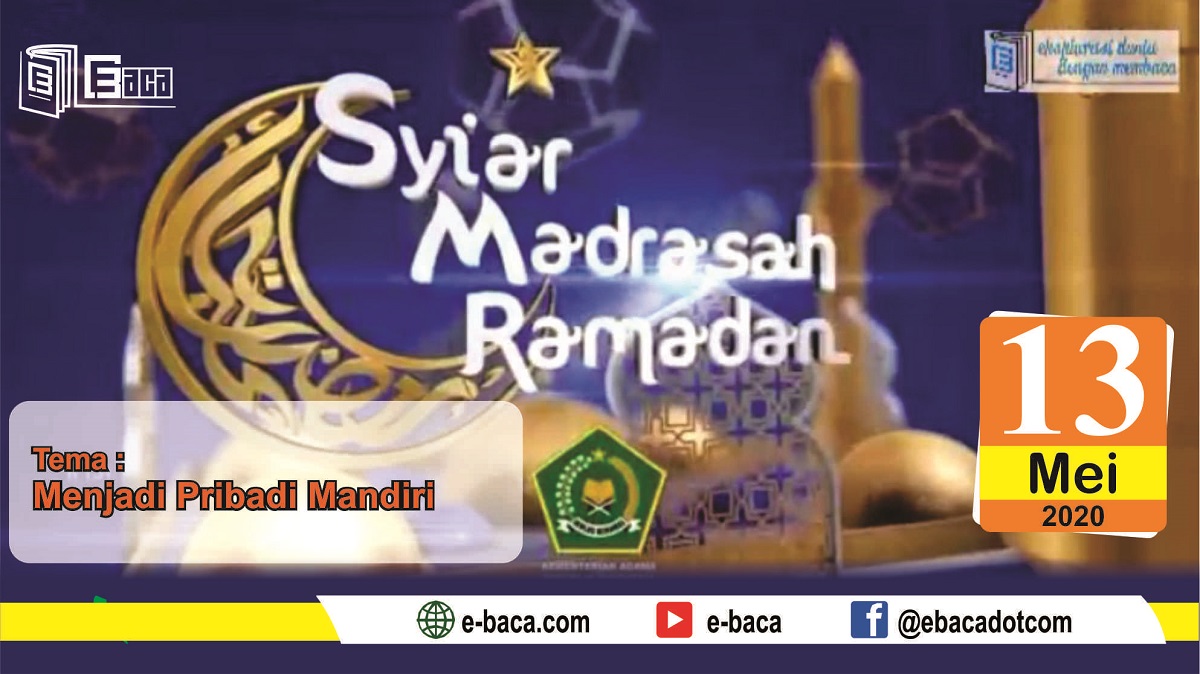 Syiar Madrasah - Menjadi Pribadi Mandiri