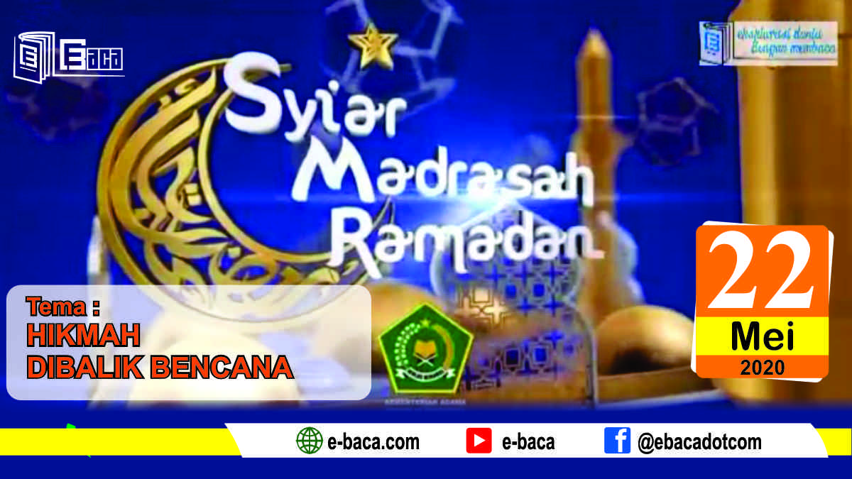Syiar Madrasah - Hikmah Dibalik Bencana