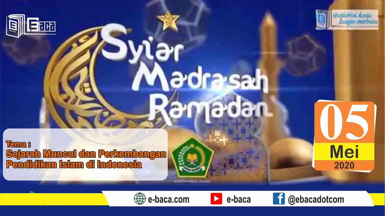 Syiar Madrasah - Sejarah Pendidikan Islam di Indonesia
