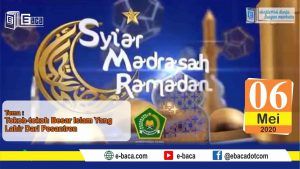 Syiar Madrasah - Tokoh-tokoh Besar yang Lahir dari Pesantren