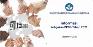 Informasi Kebijakan PPDB 2021