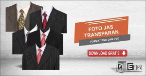 Foto Jas Transparan Tinggal Edit - Format PSD dan PNG