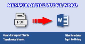 Cara Cepat Convert Pdf Ke Word Tanpa Koneksi Internet