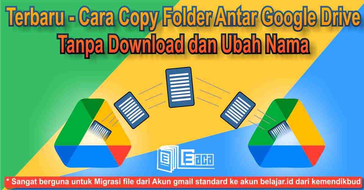 Cara Memindah File Dan Folder Antar Google Drive