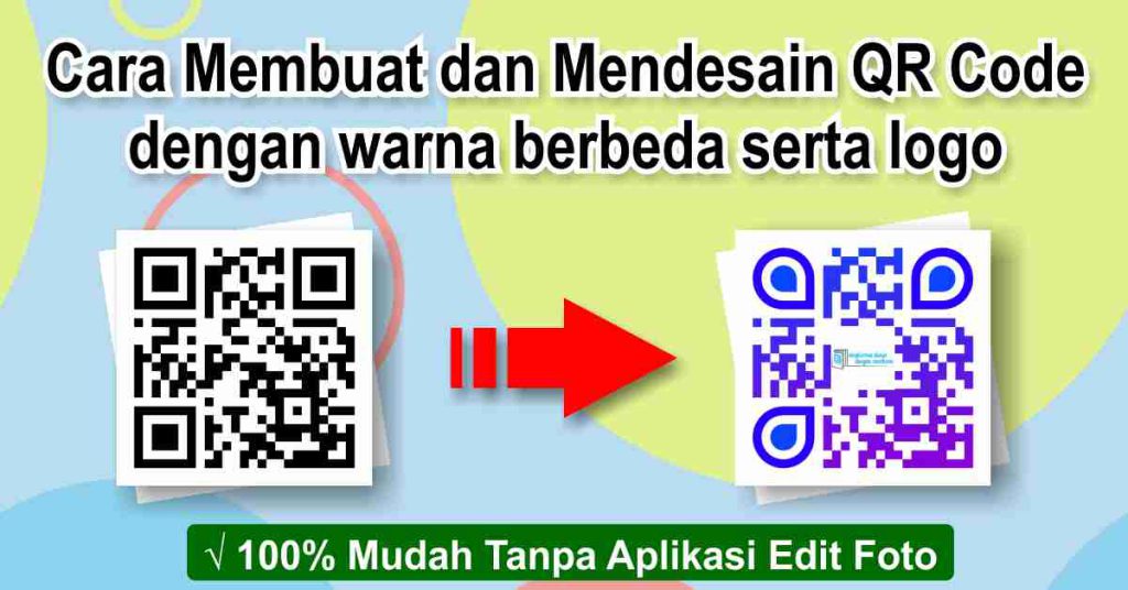 Cara Membuat QR Code Dengan Cepat, Mudah dan Gratis – e-Baca