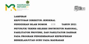 Seleksi Instruktur Nasional, Fasilitator Provinsi, dan Daerah Pada Program PKB Guru Madrasah