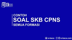 Download Contoh Soal SKB Semua Formasi