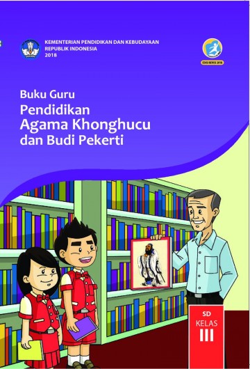 Buku Guru : Pendidikan Agama Khonghucu dan Budi Pekerti Kelas III