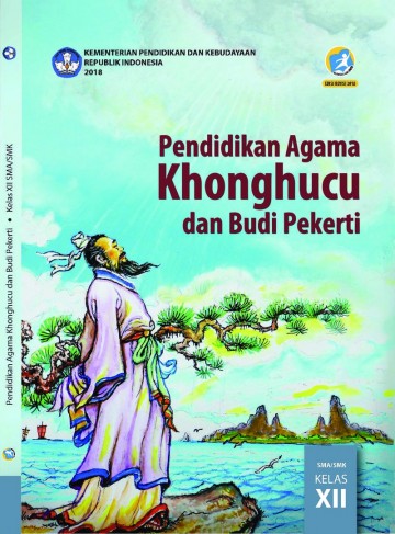 Buku Siswa - Pendidikan Agama Konghucu dan Budi Pekerti Kelas 12 