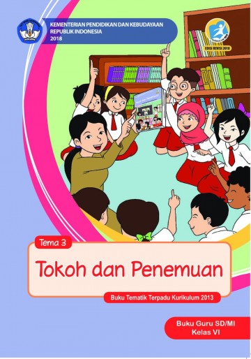 Tema 3 Kelas 6 SD Tokoh Dan Penemuan - Buku Guru