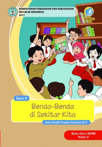Tema 9 Kelas 5 SD Benda Di Sekitarku - Buku Guru