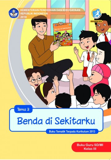 Tema 3 Kelas 3 SD Benda Di Sekitarku - Buku Siswa