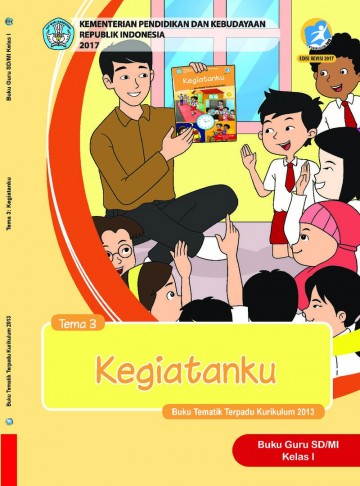 Buku Tematik Terpadu Kurikulum 2013 Untuk SD/MI Kelas I Tema 3