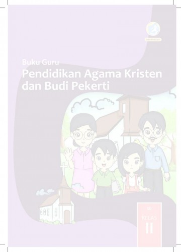 Pendidikan Agama Kristen dan Budi Pekerti Kelas 2 - Buku Guru