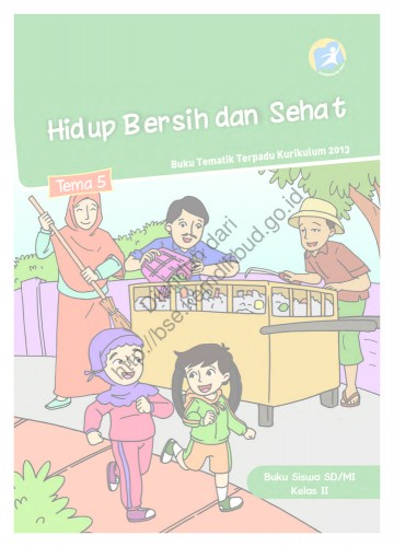 Tema 4 Kelas 2 SD Hidup Bersih dan Sehat - Buku Siswa