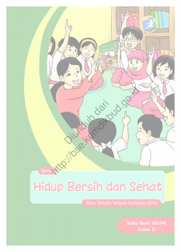 Tema 4 Kelas 2 SD Hidup Bersih dan Sehat - Buku Guru