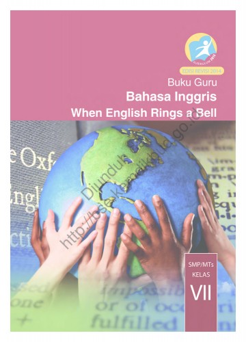 Bahasa Inggris, When English Rings a Bell (Buku Guru) Kelas 7 SMP