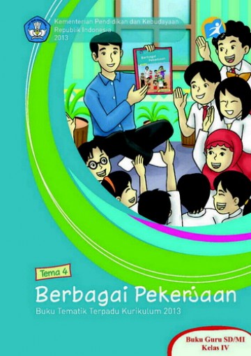 Tema 4 Kelas 4 SD Berbagai Pekerjaan - Buku Siswa