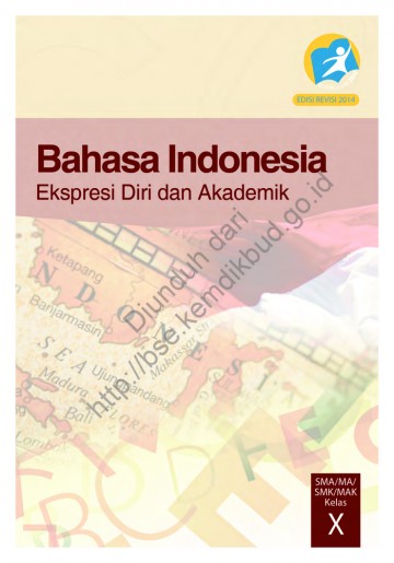 Bahasa Indonesia Ekspresi Diri dan Akademik (Buku Siswa) Kelas 10 SMA/SMK