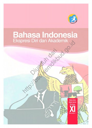 Bahasa Indonesia Ekspresi Diri dan Akademik (Buku Siswa) Kelas 11 SMA/SMK