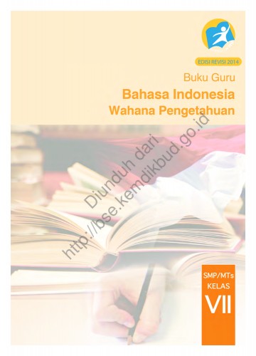 Bahasa Indonesia Wahana Pengetahuan (Buku Guru) Kelas 7 SMP