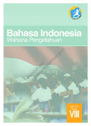 Bahasa Indonesia Wahana Pengetahuan (Buku Guru) Kelas 8 SMP