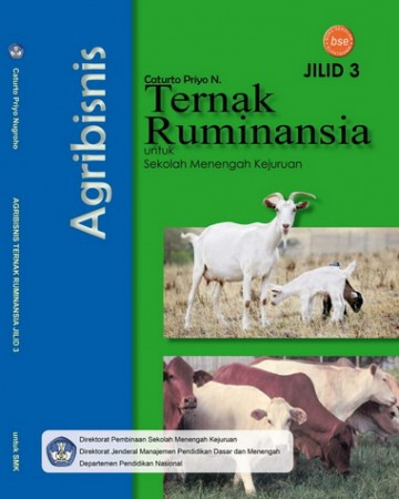 Buku Agribisnis Ternak Ruminansia Jilid 3 Kelas 12 SMK