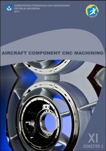 Buku Aircraft Component CNC Machining Kelas 11 SMK