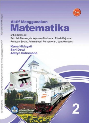 Buku Aktif Menggunakan Matematika Kelas 11 SMK