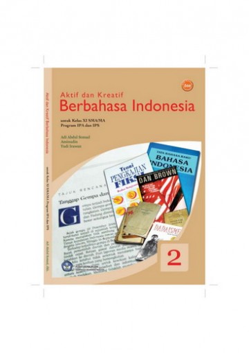 Buku Aktif dan Kreatif Berbahasa Indonesia Kelas 11 SMA