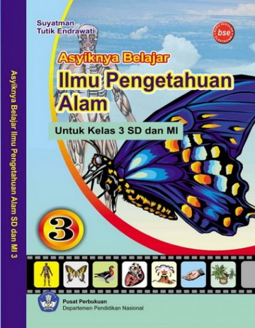 Buku Asiknya Belajar Ilmu Pengetahuan Alam Kelas 3 SD
