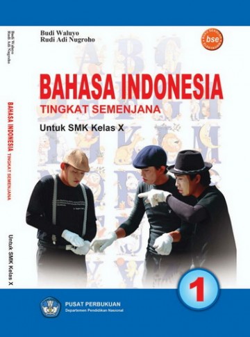 Buku Bahasa Indonesia Tingkat Semenjana Kelas 10 SMK