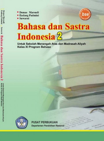Buku Bahasa dan Sastra Indonesia 2 (Bahasa) Kelas 11 SMA