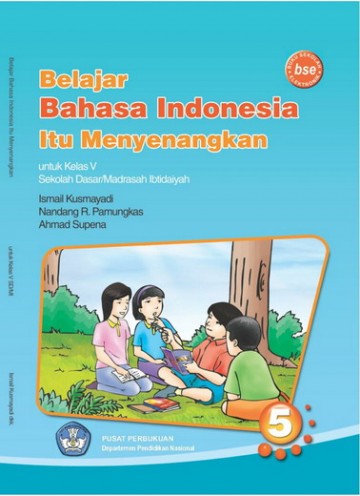 Buku Belajar Bahasa Indonesia Itu Menyenangkan Kelas 5 SD
