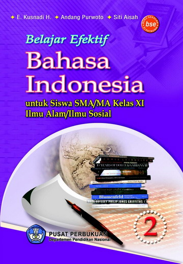 Buku Belajar Efektif Bahasa Indonesia Kelas 11 SMA