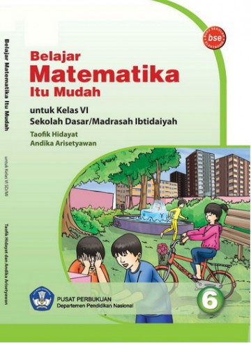 Buku Belajar Matematika itu Mudah Kelas 6 SD