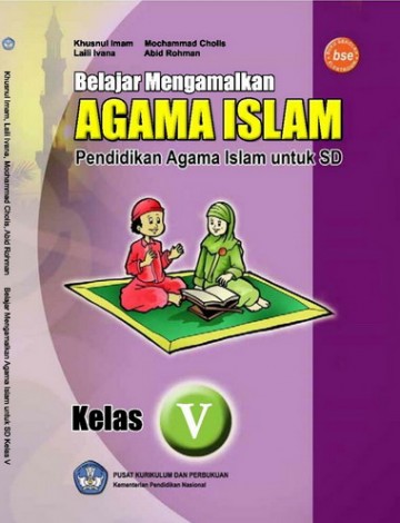Buku Belajar Mengamalkan Agama Islam Pendidikan Agama Islam Kelas 5 SD
