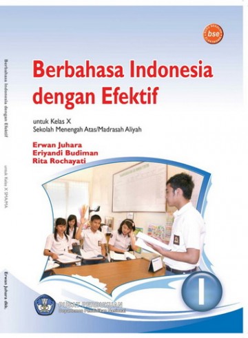 Buku Berbahasa Indonesia dengan Efektif Kelas 10 SMA
