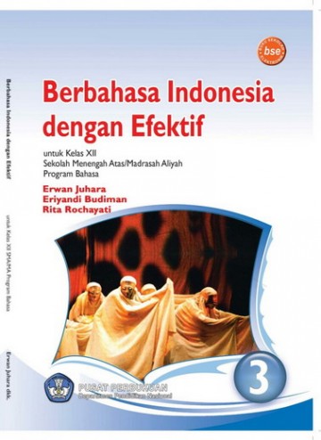 Buku Berbahasa Indonesia dengan Efektif Kelas 12 SMA