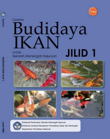 Buku Budidaya Ikan Jilid 1 Kelas 10 SMK