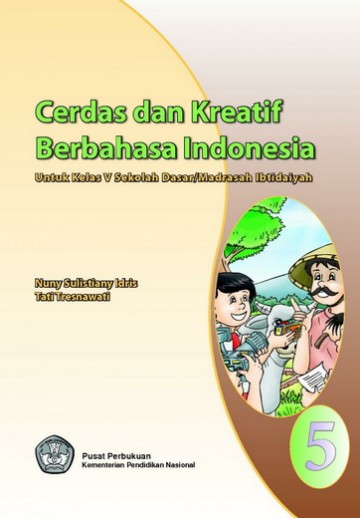 Buku Cerdas dan Kreatif Berbahasa Indonesia Kelas 5 SD